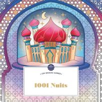 Couverture du cahier d’art-thérapie « 1001 Nuits – Les Grands Carrés » montrant un palais oriental coloré sous une arche décorative, dans un style illustré inspiré des contes.