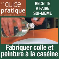 Fabriquer colle et peinture à la caséine - Guide Pratique Numérique