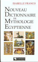 Nouveau dictionnaire de mythologie égyptienne