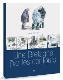 Une Bretagne par les contours - tome 2
