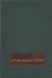 Regard sur quelques arbres - Andrée Terlizzi
