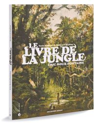 Éric Roux-Fontaine - Le livre de la jungle