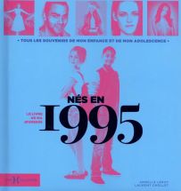 Nés en 1995 - Le livre de ma jeunesse - 9782701404301