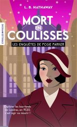 Les enquêtes de Posie Parker - Mort en coulisses - Tome 1 - 9782416017810
