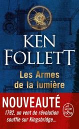 Les armes de la lumière - Ken Follett - 9782253071563