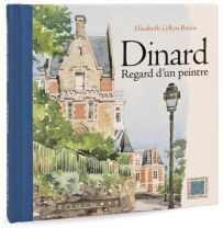Dinard - Regard d'un Peintre