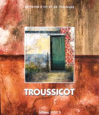 Livre Henry Pierre Troussicot Regards sur la Vendée et autres terres