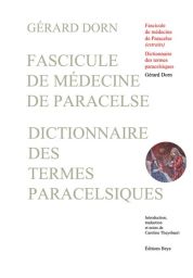 Couverture du livre Fascicule de médecine de Paracelse – Dictionnaire des termes paracelsiques de Gérard Dorn, aux Éditions Beya. Fond blanc épuré, grande typographie gris-vert pâle occupant la partie gauche, titre en capitales, informations éditoriales e