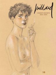 Carnets secrets - André Juillard livre