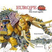 Europe – On the road again – Bruno FortuneR - Éditions Magellan & Cie