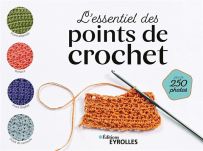 L'essentiel des points de crochet - Editions Eyrolles