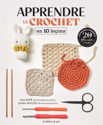 Apprendre le crochet en 10 leçons - Les Éditions de Saxe