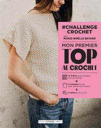 Mon premier top au crochet - #Challenge crochet