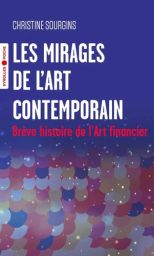 Les mirages de l'Art contemporain Achat Livre d'art format Poche 9782416010897
