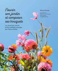 Guide pratique de Marie Varenne pour embellir votre jardin et créer des bouquets uniques. Conseils experts pour fleurir chaque saison.