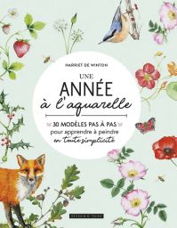 Livre Une année à l'aquarelle 30 modèles pas à pas par Harriet de Winton 9782295015228