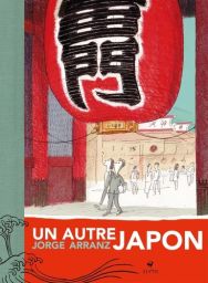 Un autre Japon - Jorge Arranz - 9782356393654 - livre en vente sur divertistore