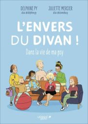 L'envers du divan ! - Dans la vie de ma psy, Delphine Py et Juliette Mercier Première de couverture Achat BD sur divertistore.com 9791028530181