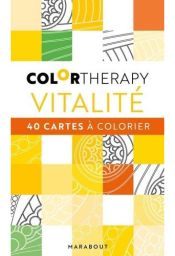 Color therapy vitalité : 40 cartes à colorier - Achat livre de coloriage sur divertistore.com 9782501148399 