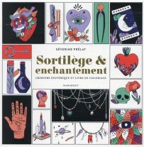 Sortilège & enchantement : grimoire ésotérique et livre de coloriage - Achat Livre de coloriage sur divertistore.com 9782501161428