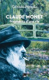 Livre Claude Monet, fragments d'une vie 9782848116686