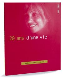 20 ans d'une vie Galerie Marie Vitoux