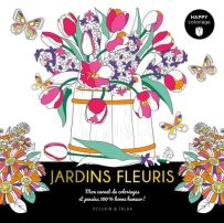 Couverture du livre de coloriage Jardins fleuris avec illustration d’un bouquet de fleurs colorées dans un vase en bois, entouré de papillons sur fond clair, avec le titre en lettres jaunes sur fond noir.