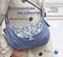 Accessoires en liberty - 18 modèles à coudre avec Mélanie Voituriez - L'Inédite - Achat livre sur Divertistore