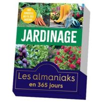 Visuel du coffret "Almaniak Jardinage - Les almaniaks en 365 jours" des Éditions 365. La couverture illustrée présente des carottes, des outils de jardinage, des prunes et des roses, avec un macaron jaune indiquant "365 conseils au fil des saisons". Achat