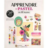 Couverture du livre « Apprendre le pastel en 10 leçons » de Marine Coudray, présentant des illustrations colorées, du matériel de pastel et des exemples d’œuvres réalisées.
