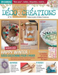 Atelier Déco et Créations n°44 Idées cocooning pour l'hiver