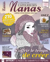 L'Atelier des Nanas numéro 7 - S'offrir le temps de créer - Do It Yourself - Magazine féminin pratique - Diverti Editions - Divertistore