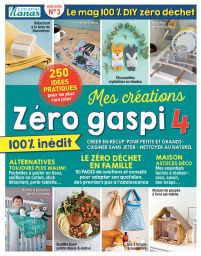 ZÉRO DÉCHET EN FAMILLE - L'Atelier des Nanas Hors-série n°3