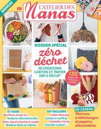 Magazine L'Atelier des Nanas n°1 - Vos tutos DIY zéro déchet !