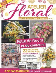 Folies de fleurs et de couleurs - Atelier Floral n°70