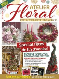 Atelier Floral n°71 Spécial Fêtes de fin d'année