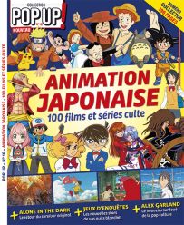 100 films et séries cultes de l'animation japonaise passés au crible de la rédaction de Collection Pop Up - Achat magazine sur Divertistore.com