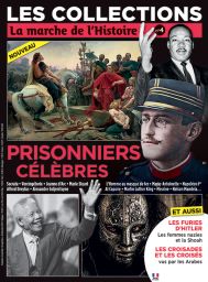 Les Collections de La Marche de l'Histoire n°4 - Prisonniers célèbres