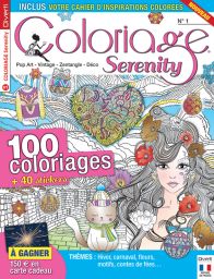 Coloriage Serenity 01 - cahier d'inspirations colorées, 100 coloriages + 40 stickers, thèmes Hiver, carnaval, fleurs, motifs, contes de fées