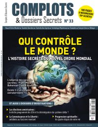 magazine Complots et Dossiers Secrets n°33 - Qui contrôle le monde ? - Diverti Editions