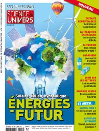 Les Collections de Sciences & Univers 02 - Energies du Futur : Solaire, éolien hydraulique - Diverti Editions