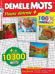 Démêle Mots Pause Détente 32 - Avec un cahier spécial « En forêt »