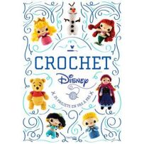 Livre Crochet Disney présentant des personnages emblématiques en amigurumi réalisés au crochet