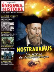 Les secrets de Nostradamus - Les Grandes Enigmes de l'Histoire n°13
