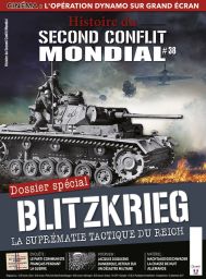 Histoire du Second Conflit Mondial n°38 - Blitzkrieg - La suprématie tactique du Reich - Diverti Editions