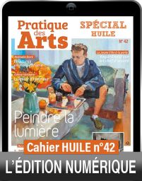 TÉLÉCHARGEMENT - Cahier spécial HUILE n°42 - Pratique des Arts