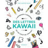 Couverture du livre J’apprends à dessiner des lettres kawaii en un coup de crayon de Cindy Guentert-Baldo avec fond quadrillé, illustrations colorées de lettres et objets kawaii (crayons, ballon, chat) et titre en bleu et noir.