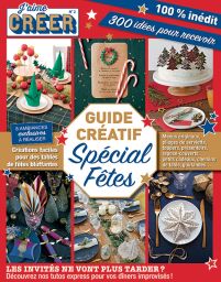 Le guide Créatif Spécial Fêtes DIY ! par le magazine J'aime Créer n°2
