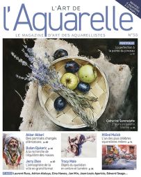 magazine L'Art de l'Aquarelle n°55 avec 18 artistes à découvrir et des tutos de grands maîtres