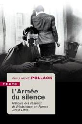 Couverture du livre "L’armée du silence" de Guillaume Pollack avec photographie en noir et blanc d’opérateurs radio de la Résistance pendant la Seconde Guerre mondiale, ambiance historique et clandestine. Achat sur Divertistore.com.